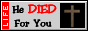 He died fo you